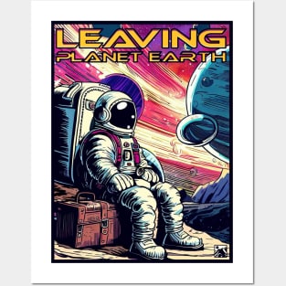 Leaving Planet Earth Posters and Art